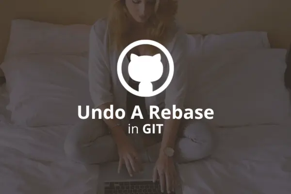How to Easily Revert a Git Rebase to a Previous Soft Reset Commit